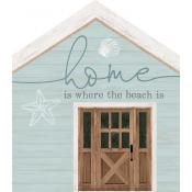 Sign - HOU0101 - Home Is Where The Beach Is