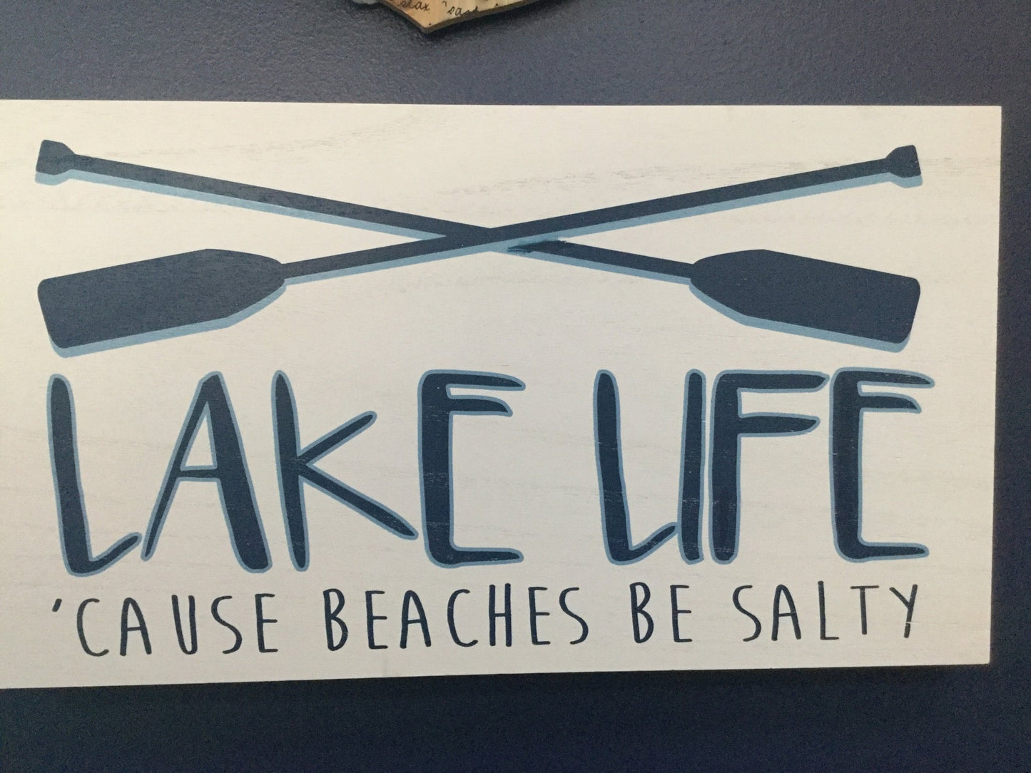 Sign - Lake Life
