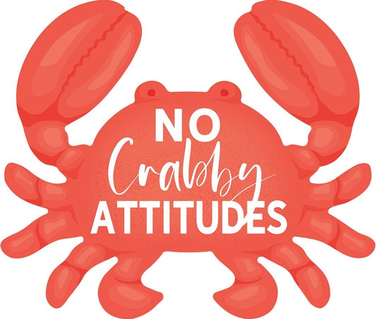 Sign - SAP0102 - Red Crab No Crabby Attitudes