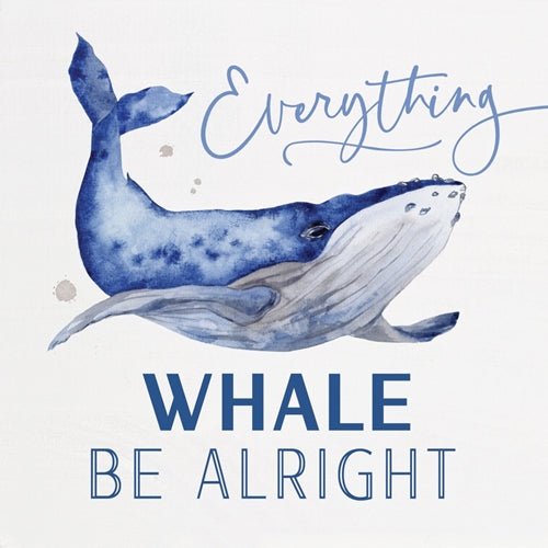 Sign - BEB0036 - Everything Whale be Alright