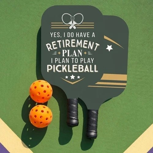 Pickleball Paddle Retirement Plan