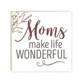 Coaster COA1312 - Moms Make Life Wonderful
