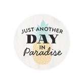 Car Coaster CST0177 - Just Another Day in Paradise - Pineapple