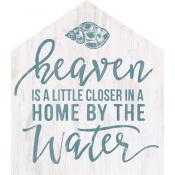 Sign - HOU0099 - Heaven Is A Little Closer