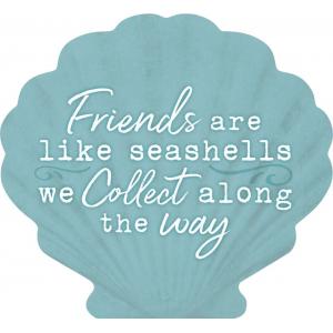 Sign - SAT0082 - Shape Friends are like Sea Shells