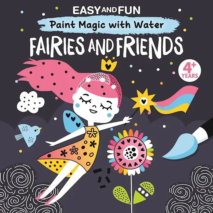 Painting Book - Paint Magic with Water: Fairies and Friends