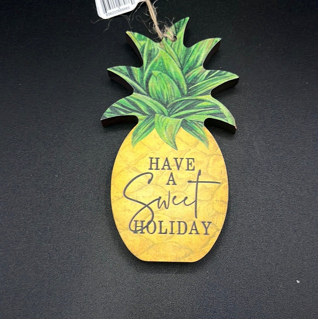 Clearance  Ornament - ORN0291 - Pineapple Have a Sweet Holiday