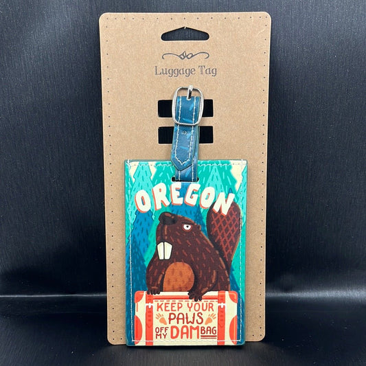 Luggage Tag - Oregon Beaver (Keep your paws off my dam bag)