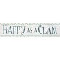 Sign - RDM0232- Happy as a Clam